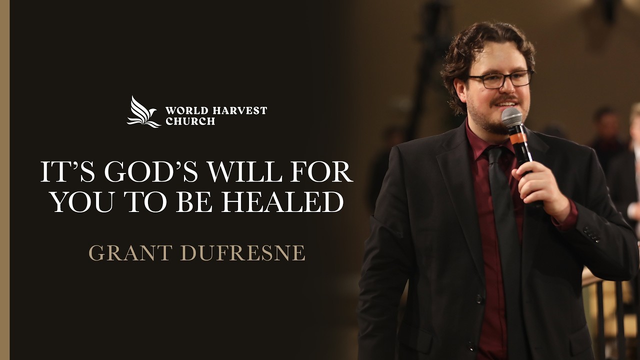 Grant Dufresne | World Harvest Church | Murrieta, CA