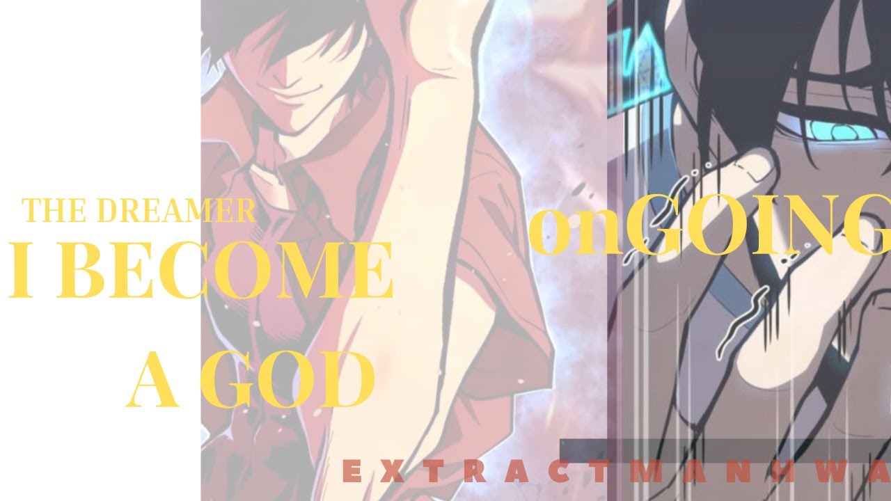 (2) The Dreamer, I become a God by fighting in my dream (Ongoing)