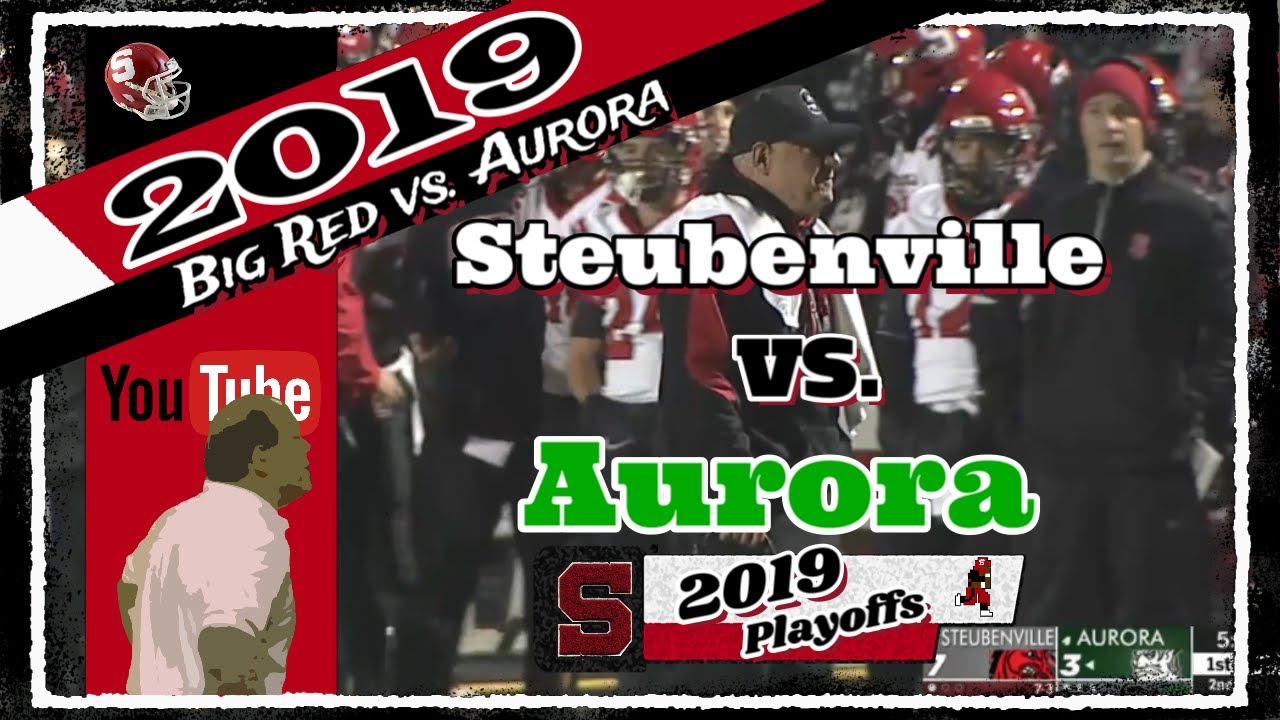 2019 🏈 Steubenville Big Red vs. Aurora Green Men | Playoff Game.