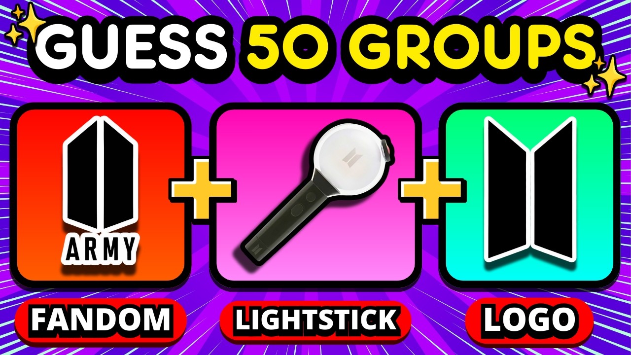 🌟 Guess 50 KPOP GROUPS By 3 CLUES [FANDOM + LIGHTSTICK + LOGO] 🧑‍🎤👩‍🎤 | KPOP QUIZ 💖