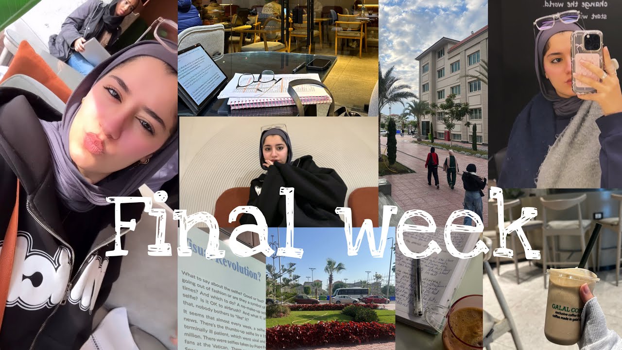 اسبوع الفاينل في الكليه/Final week