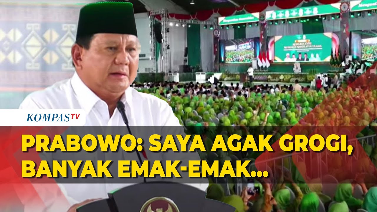 Presiden Prabowo Ngaku Grogi Pidato di Kongres XVIII Muslimat NU: Banyak Emak-Emak