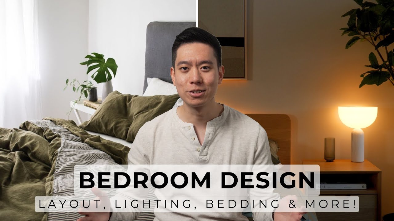 How To Design A Functional & Cozy Bedroom | Layout, Lighting, Storage, Bedding & More