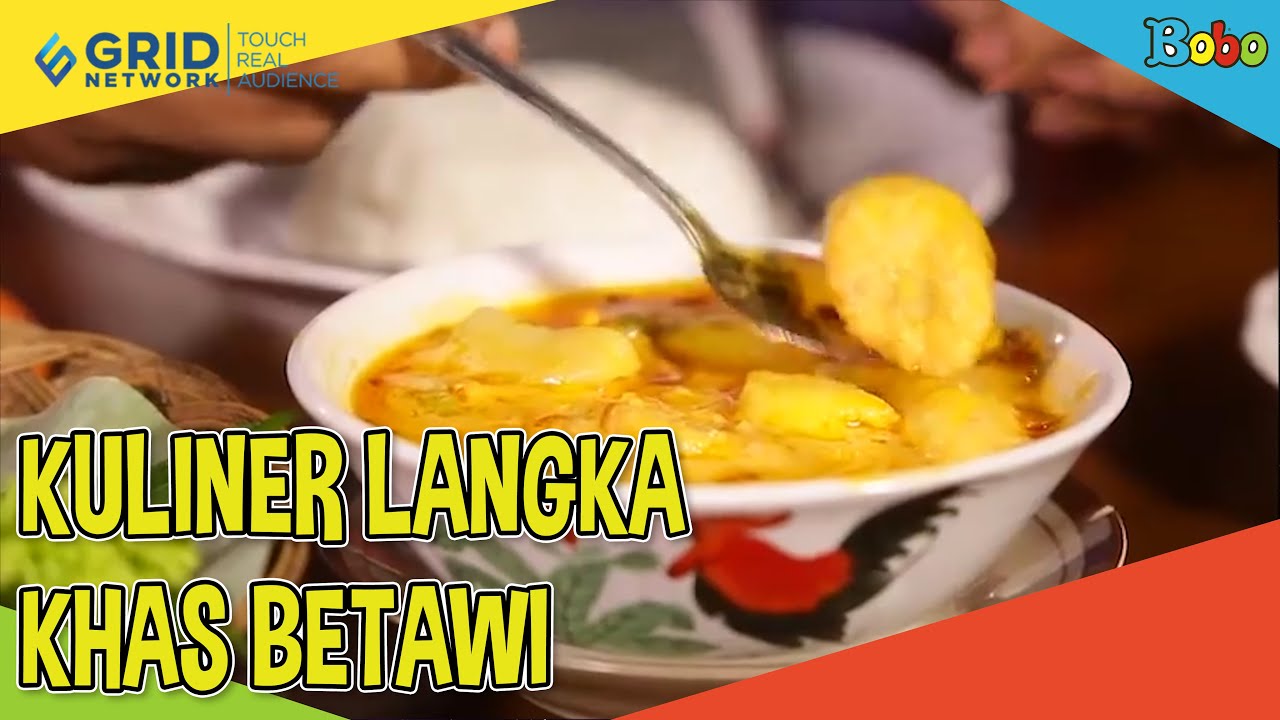 Indonesiaku - Mengenal Kuliner Langka Khas Betawi