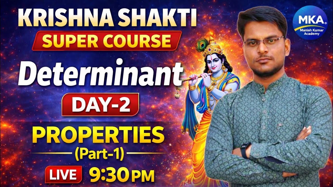 👉 Determinant Properties Part-1 | Day-2 🚀 Board Special 2027 | Krishna Shakti Super Course