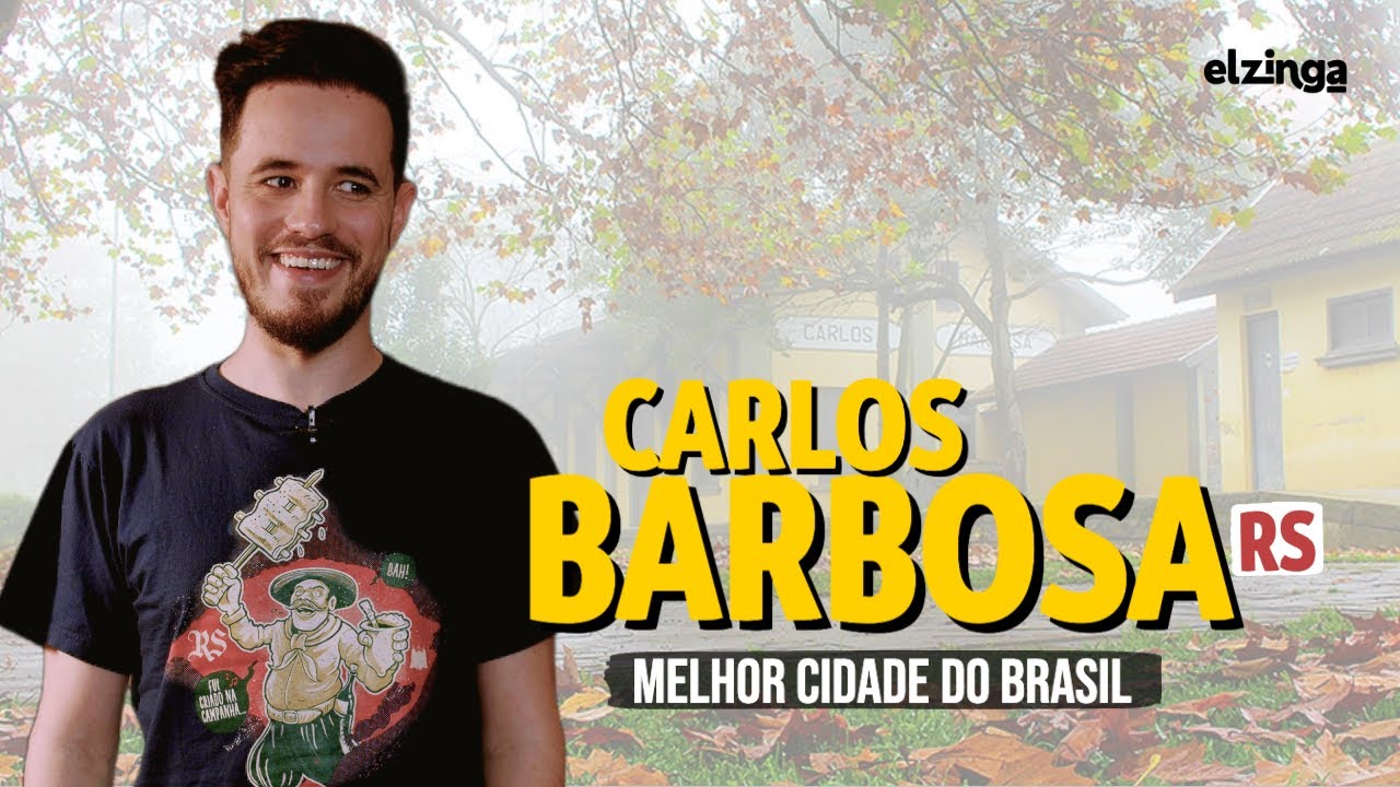 Carlos Barbosa: a melhor cidade do Rio Grande do Sul