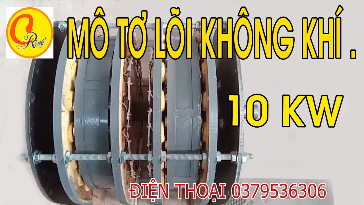 Mô tơ lõi không khí 2 bánh đà 10 KW . A khách ở sài gòn .