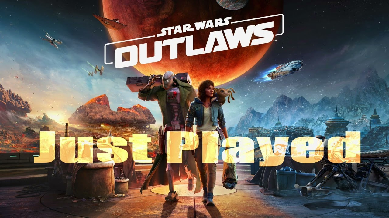 Just Played Podcast: Star Wars Outlaws | Was kann das Game 2 Jahre nach Release?