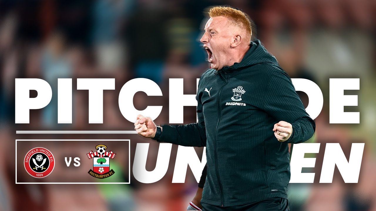 STEWART STUNNER 🚀 | Pitchside Unseen: Sheffield United 1-2 Southampton