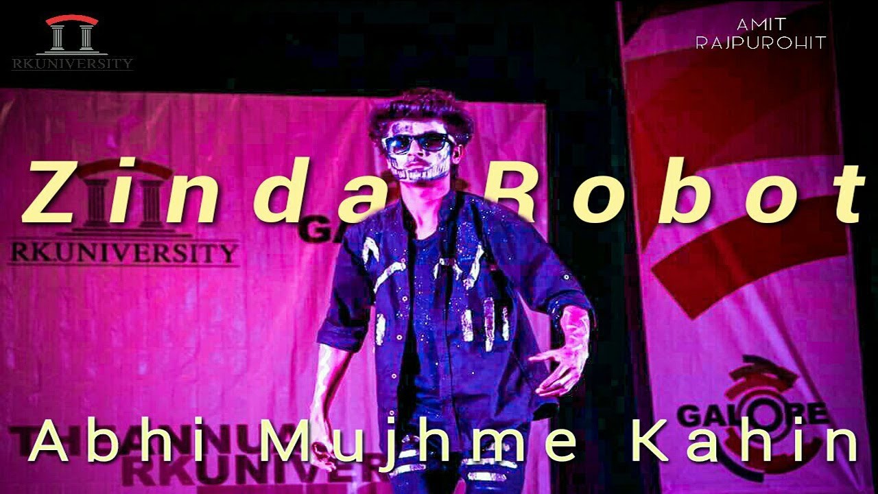 Best Robotics Dance | Abhi Mujhme Kahin | Amit Rajpurohit | RK University | Galore 2017