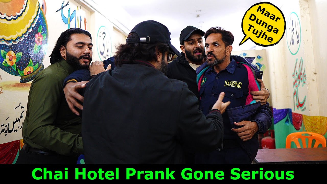 Chai Hotel Prank Gone Serious | Pranks In Pakistan | Humanitarians