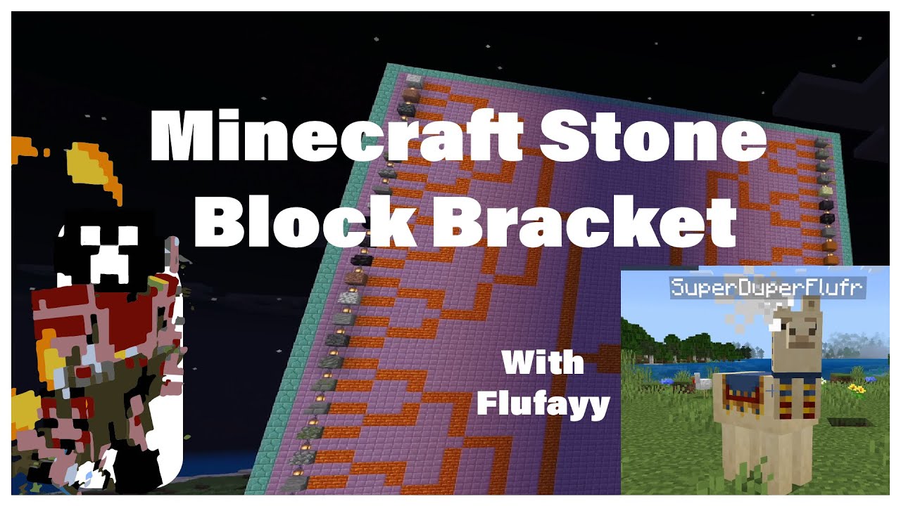 Minecraft Stone Block Bracket (With @Flufayy)