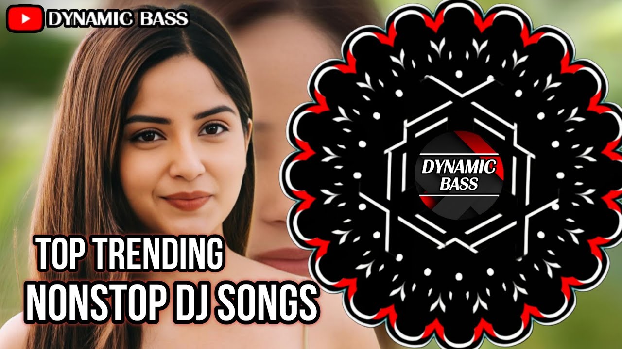 TOP TRENDING - 1 NONSTOP DJ SONGS 2025 (DANCE MIX) - DYNAMIC BASS - #nonstopdjsong