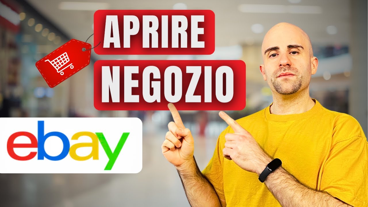 Come APRIRE un NEGOZIO su EBAY per PRIVATI e PROFESSIONISTI