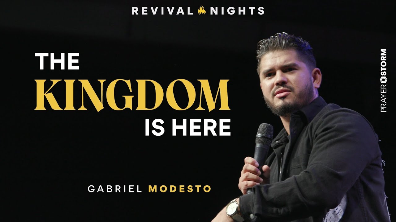 The Kingdom is Here | Gabriel Modesto