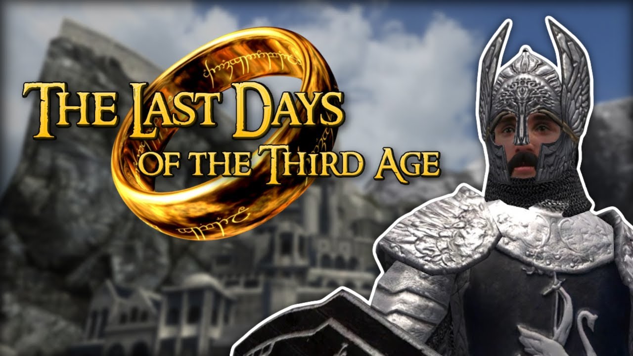 The Last Days of the Third Age: Mount & Blade's Legendary Lord of the Rings Total Conversion Mod