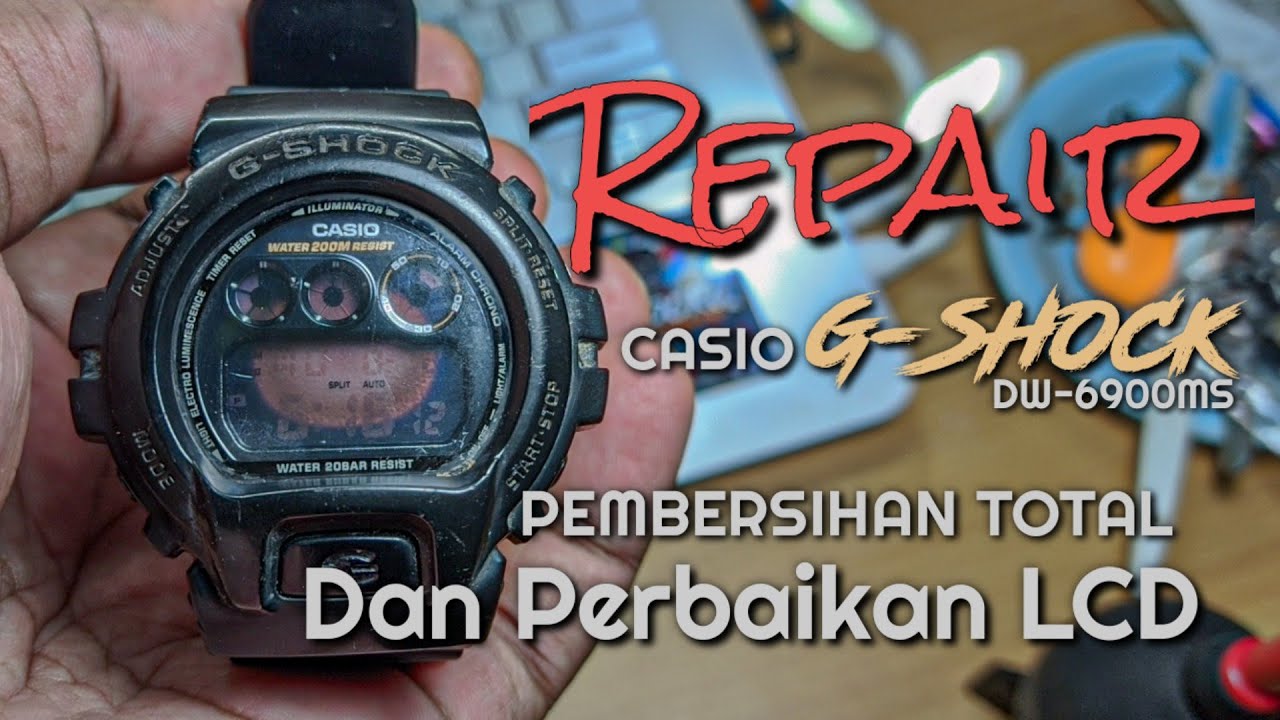 Repair G-SHOCK DW6900 LCD RUSAK GOSONG 💥🔥❌