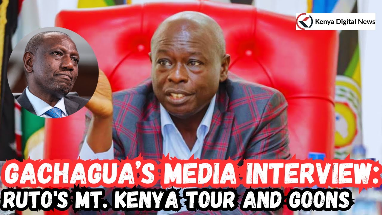 LIVE: Former DP Gachagua's Explosive Interview: Ruto's Mt. Kenya Tour and Alleged Attack by Goons!