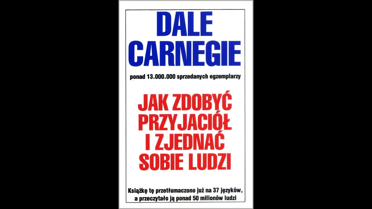 Dale Carnegie - Jak zdobyć przyjaciół i zjednać sobie ludzi - audiobook