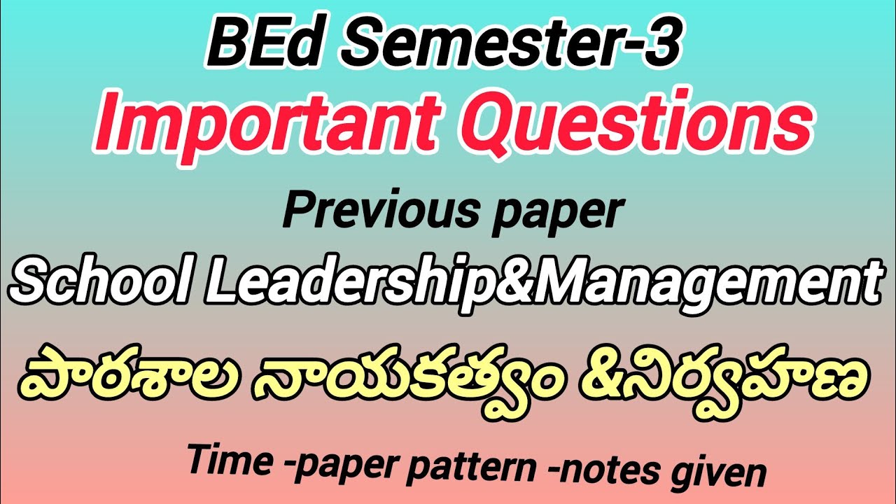 BEd 3rd Sem important questions|School leadership and Management #bed #bednotes #bed3rdsemester