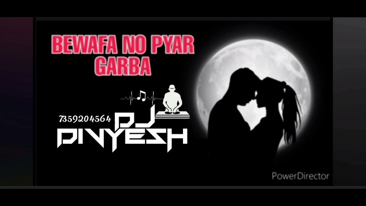 Bewafa no pyar non-stop garba || Dj Divyesh ||