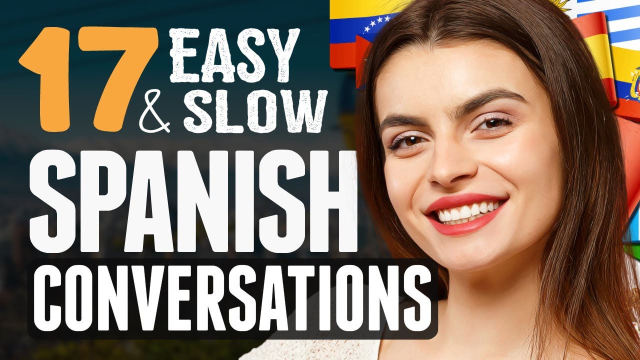 Learn Spanish: All the Basics in 2 Hours! (Easy & Slow Conversation Course for Beginners)