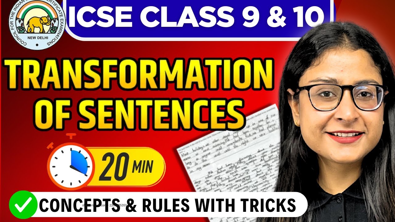 🔥 ICSE Class 10 English🔥 Transformation of Sentences in 20 Mins | Rules & Questions | Nikita Singh
