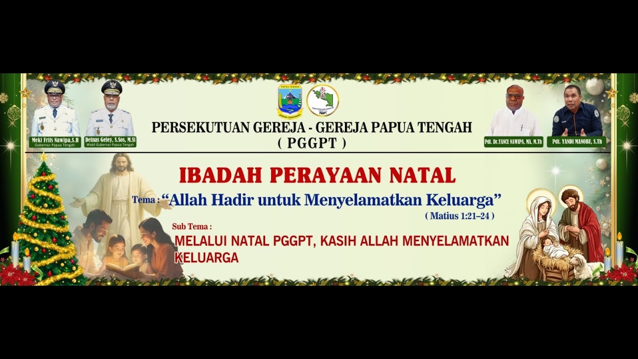 IBADAH PERAYAAN NATAL PERSEKUTUAN GEREJA GEREJA PAPUA TENGAH (PGGPT) TAHUN 2025