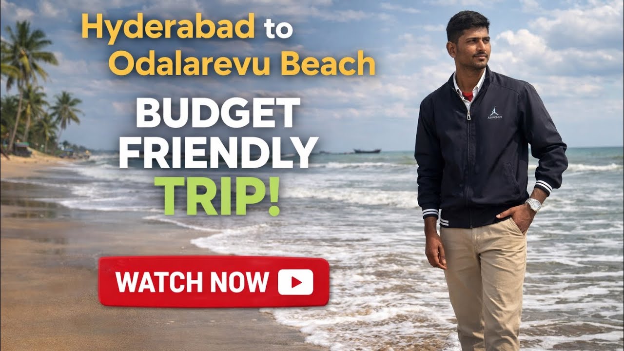 Hyderabad to Odalarevu Beach – Best Budget Trip Ever!