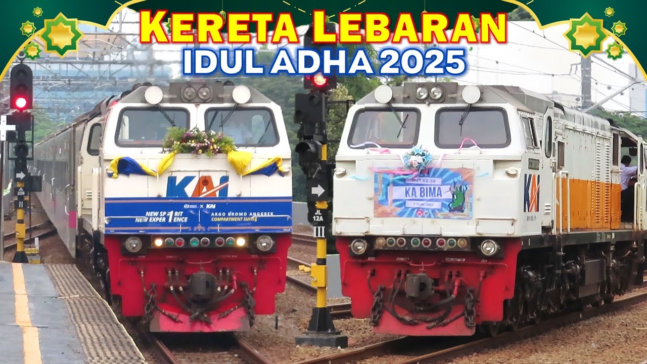 KERETA API SPESIAL LEBARAN IDUL ADHA 2025 : Lokomotif Berbunga KA Bima & KA Argo Anggrek Compartment