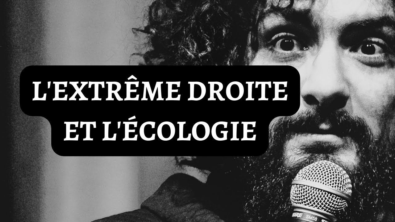 L’extrême droite et l’écologie