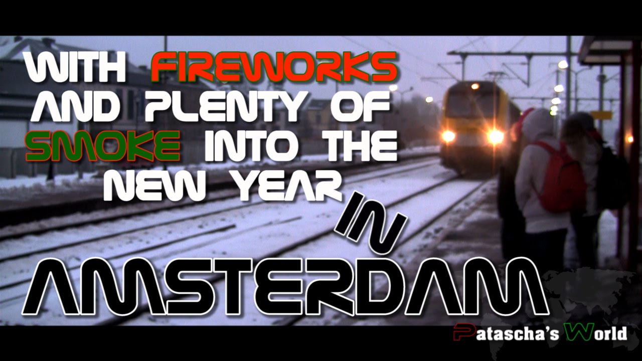 Amsterdam / NEW YEARS EVE 2014-15 / Patascha's World