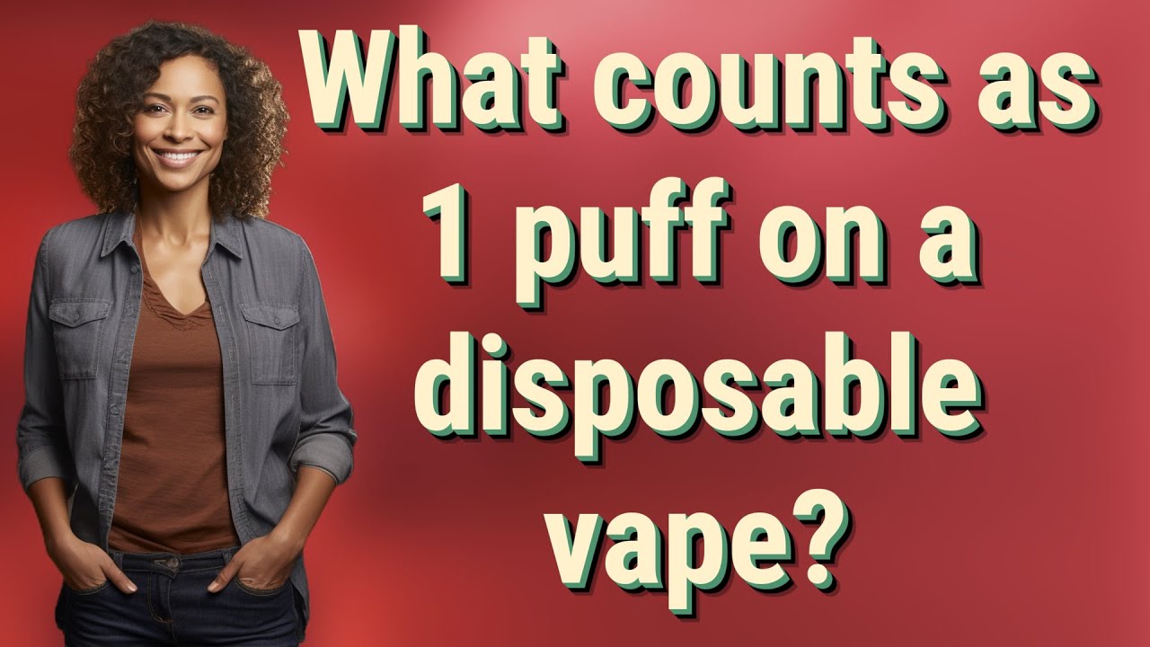 What counts as 1 puff on a disposable vape?