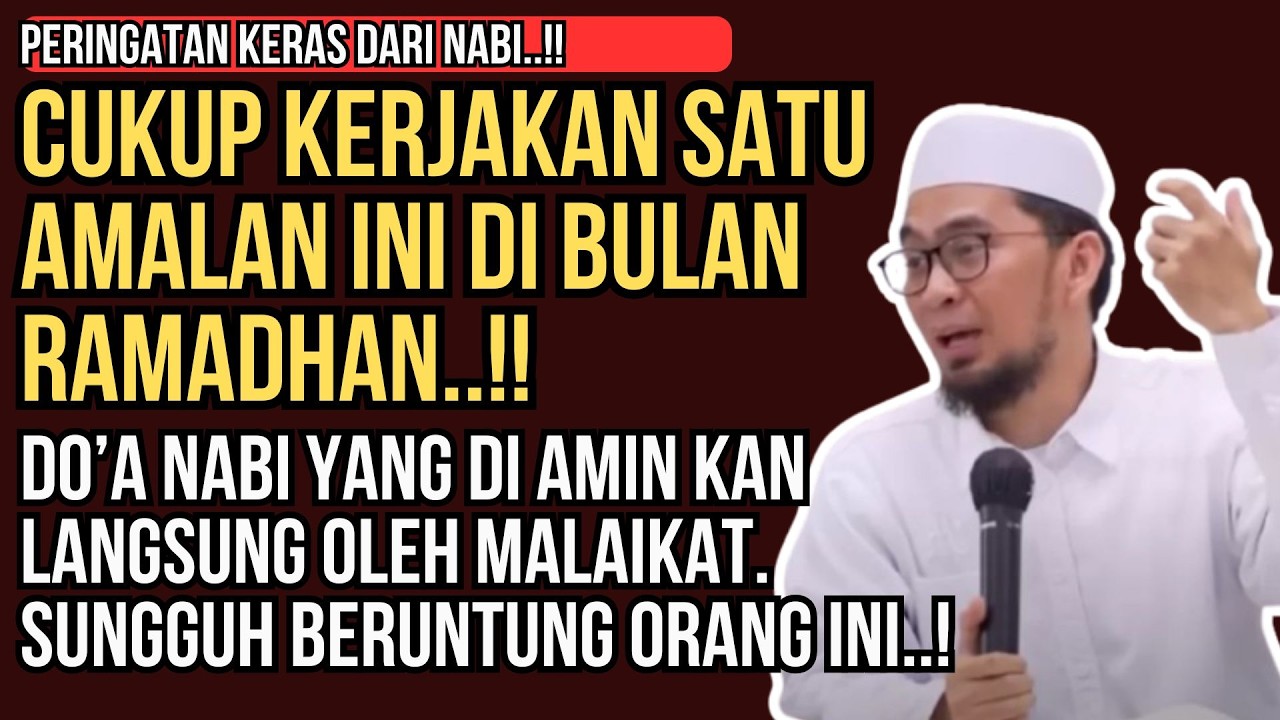 Satu Golongan Orang yang Sungguh Merugi di Bulan Ramadhan | Ustadz Adi Hidayat
