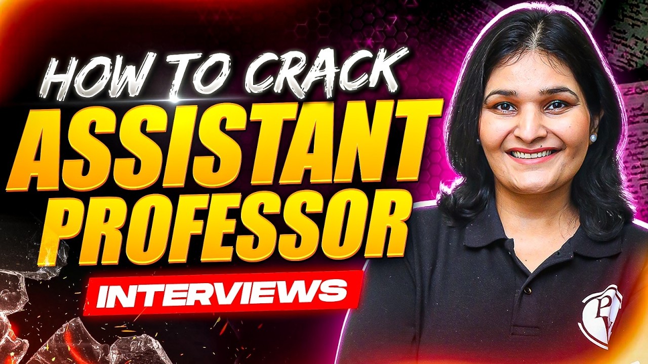 Assistant Professor Interview Preparation | How to Crack Assistant Professor Interviews