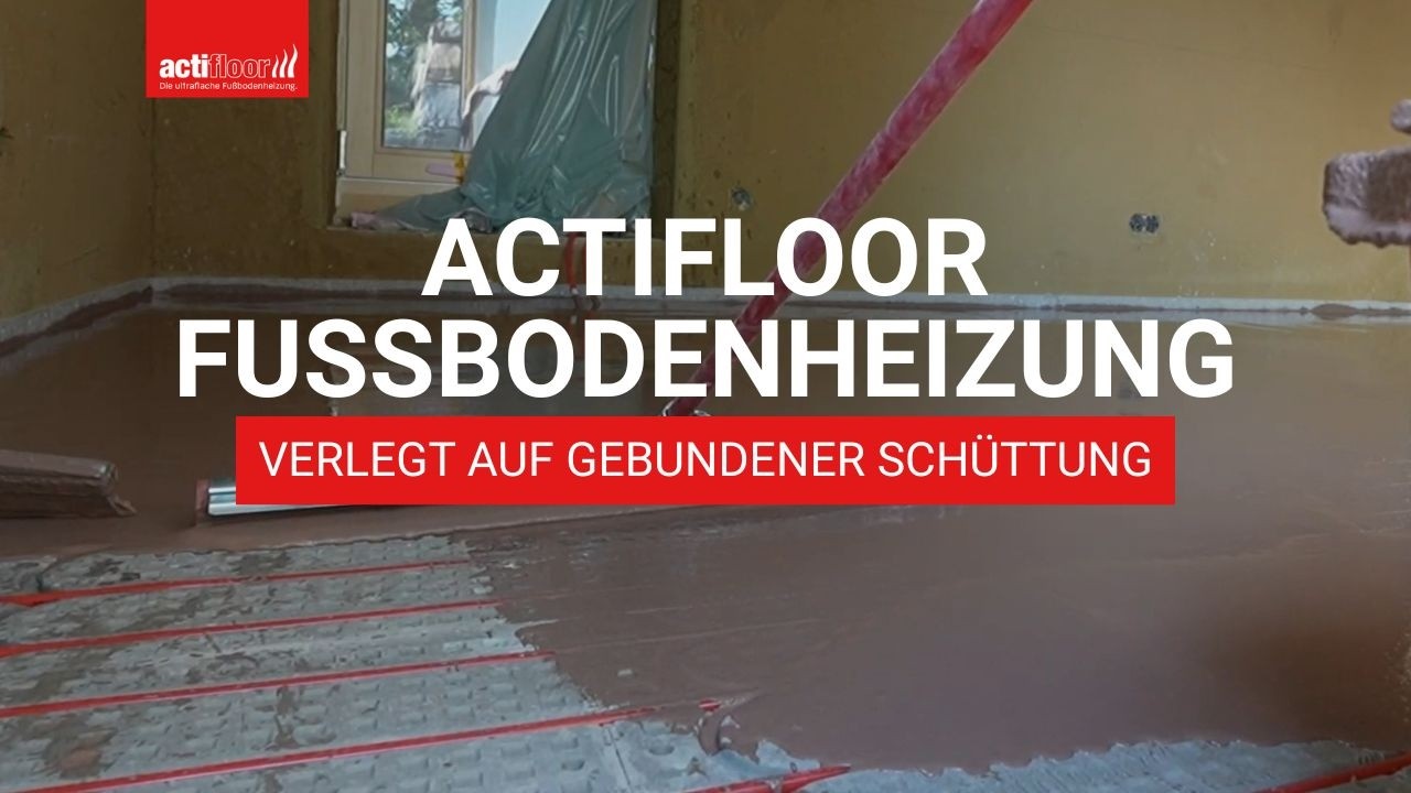 Actifloor Fußbodenheizung auf Schaumbeton: Baustellen Erklärung