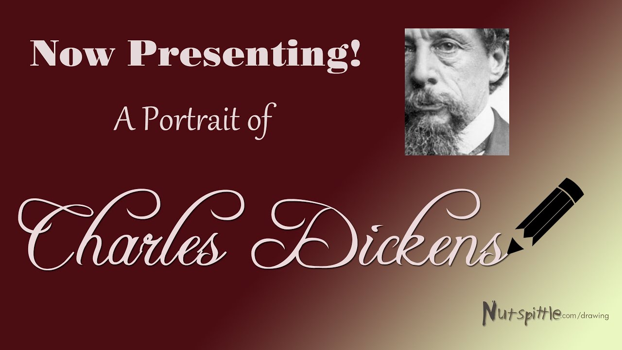 A Portrait of Charles Dickens