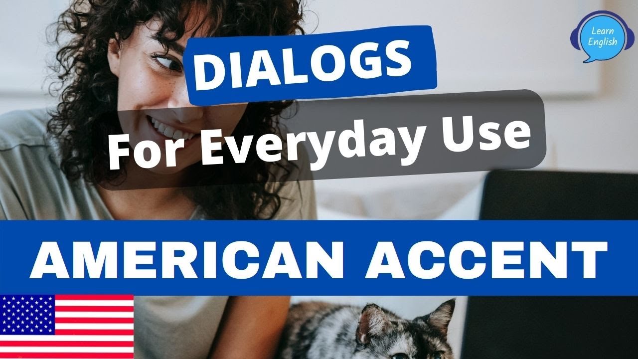 Dialogs for Everyday Use - English Conversation