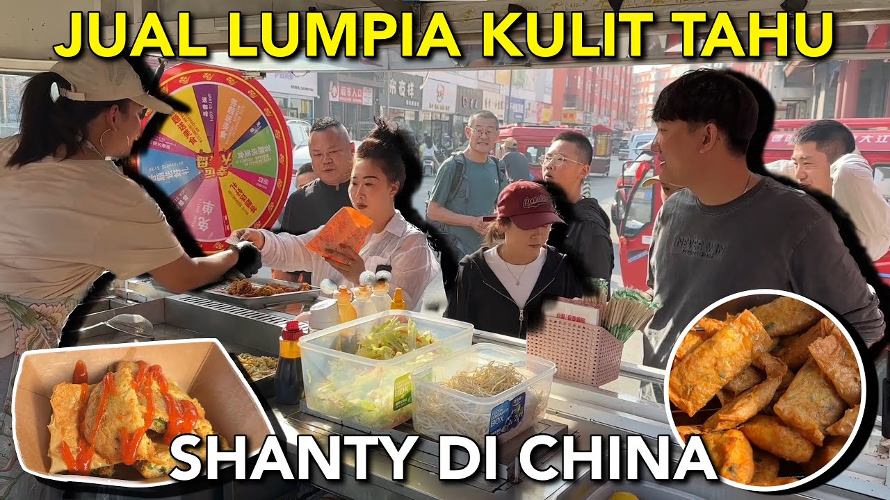 JUAL LUMPIA KULIT TAHU DI CHINA, ALHAMDULILLAH HARI INI RAMAI SEKALI SAMPAI LUDES! 🥹