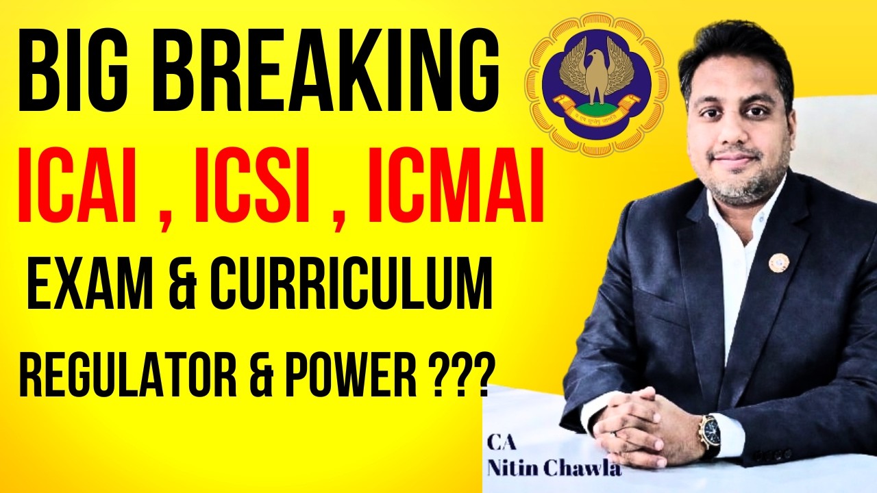 BIG Breaking ICAI , ICSI , ICMAI Not Replacing By IIA Know Power & Regulator Of Exam