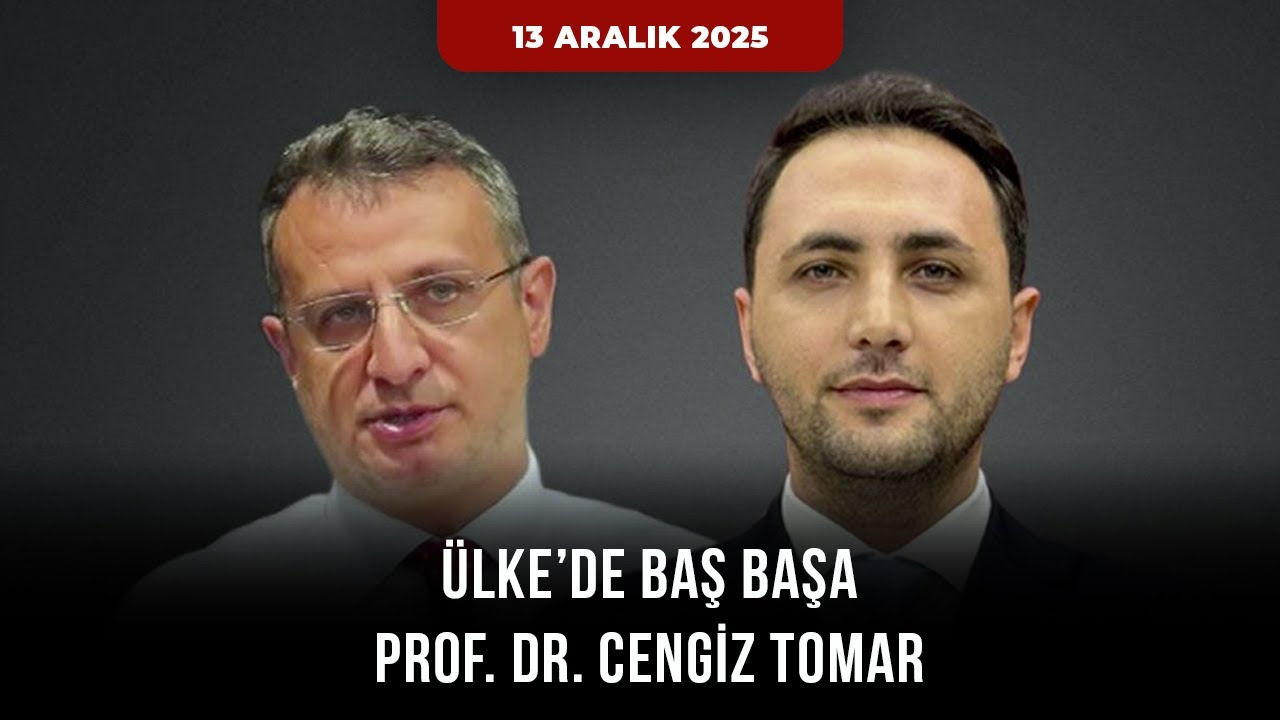 &Uuml;lke'de Baş Başa / Tarih&ccedil;i-Orta Doğu Uzmanı Prof. Dr. Cengiz Tomar / 13 Aralık 2025