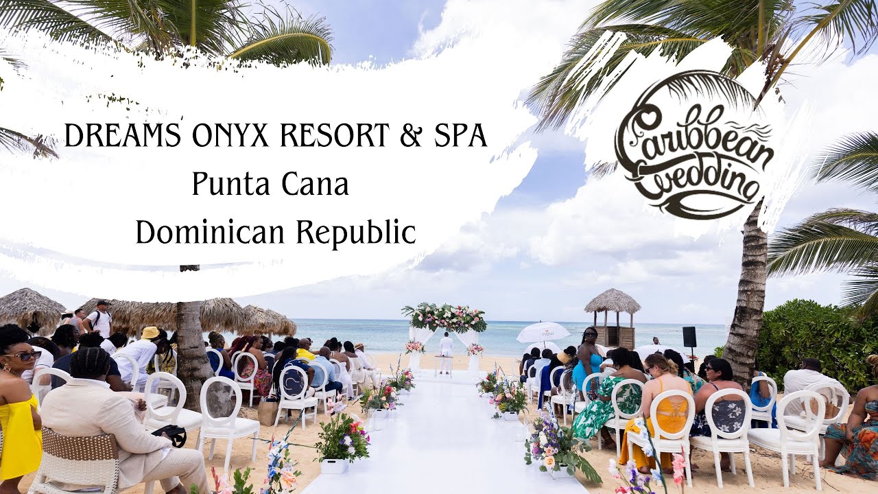 Dreams Onyx Resort & SPA. Destination wedding all inclusive venue. Punta Cana, Dominican Republic.