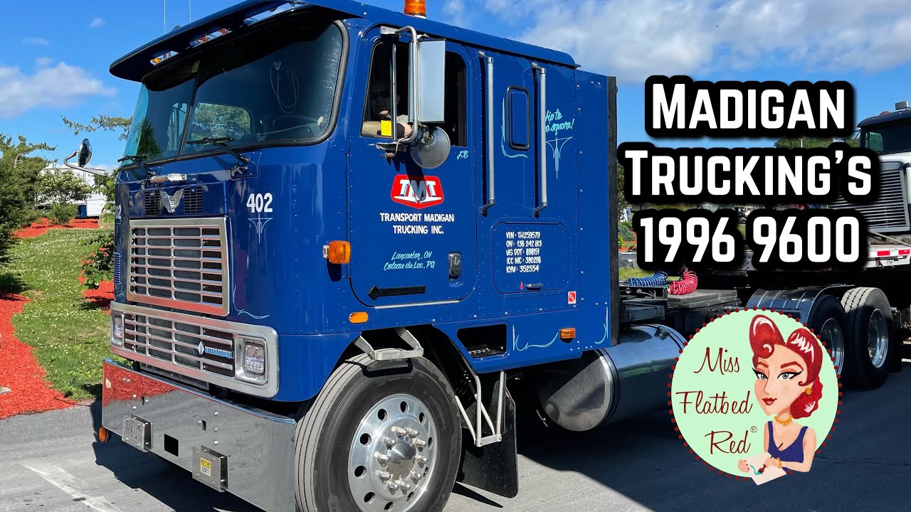 Madigan Trucking’s 1996 International 9600