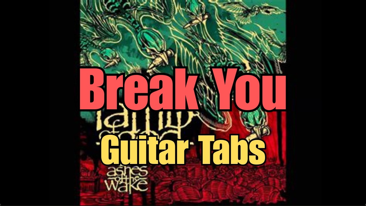 Lamb Of God - Break You | Riff by Riff [Guitar Tab]