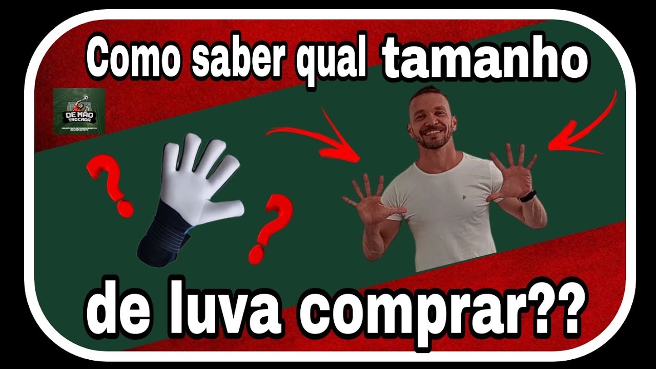 COMO saber o TAMANHO da sua MÃO