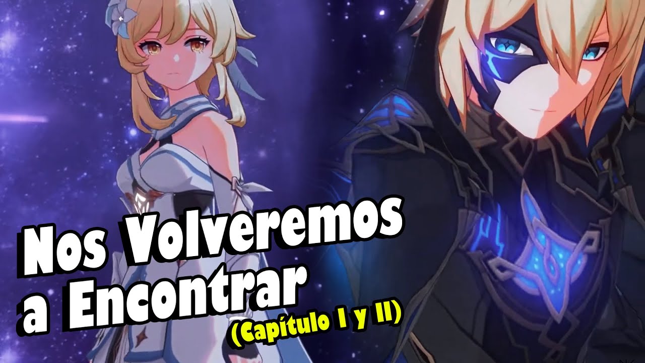 Historia de Genshin Impact: Nos volveremos a encontrar
