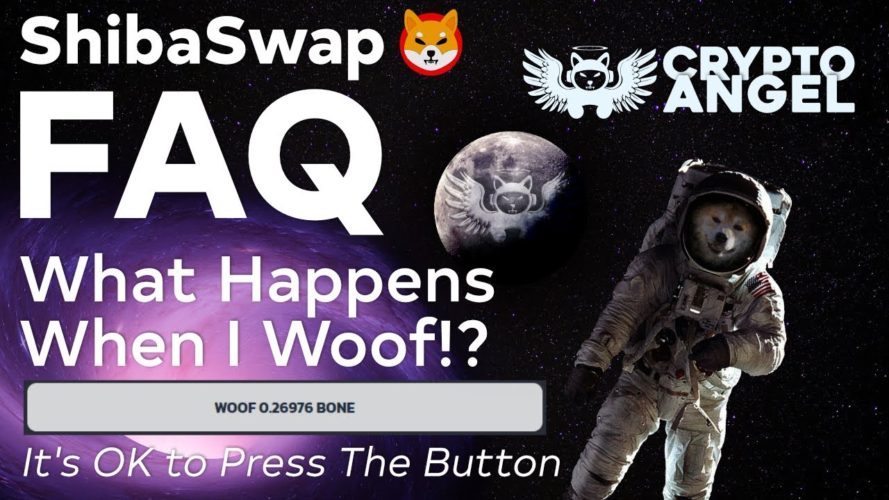 ShibaSwap FAQ - What Happens When I Woof?! (Relieving Button-Pressing Anxiety) #shibaswap