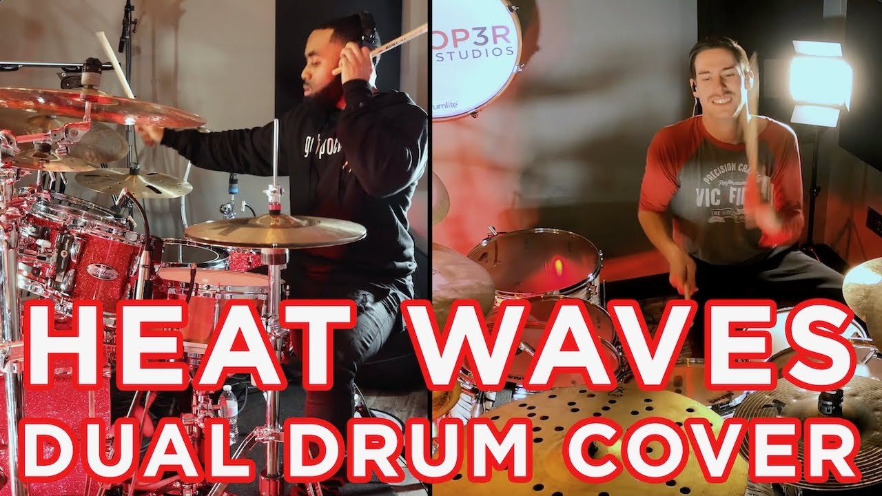 Heat Waves - Drum Cover Ft. @JRODSULLIVAN  - Glass Animals