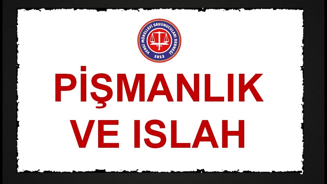 Pişmanlık ve Islah