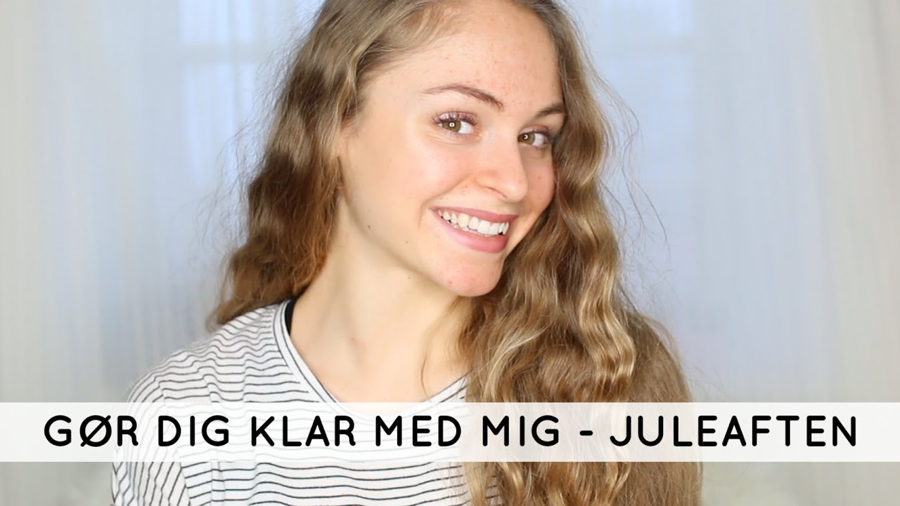 Gør dig klar med mig - JULEAFTEN
